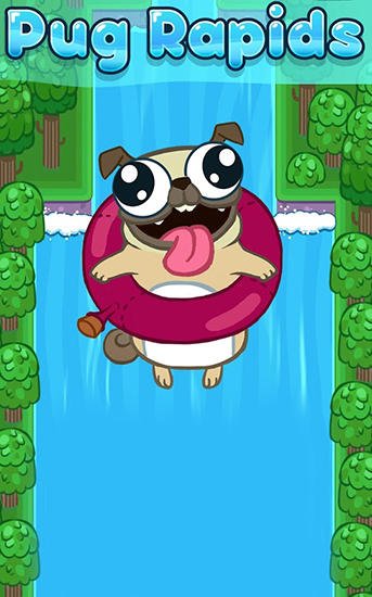 download Pug rapids apk